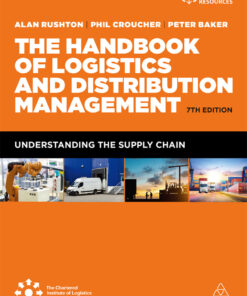 The Handbook of Logistics and Distribution Management - 7th Edition