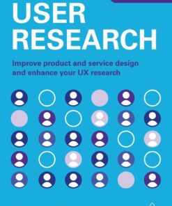 User Research - 2nd Edition
