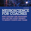 Neuroscience for Coaches - 3rd Edition