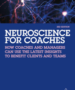 Neuroscience for Coaches - 3rd Edition