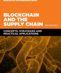 Blockchain and the Supply Chain - 2nd Edition