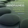 The Art and Science of Mindfulness - 2nd Edition