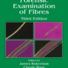 Forensic Examination of Fibres - 3rd Edition
