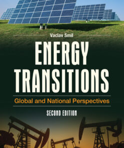 Energy Transitions: Global and National Perspectives - 2nd Edition