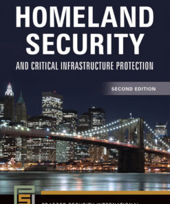 Homeland Security and Critical Infrastructure Protection - 2nd Edition
