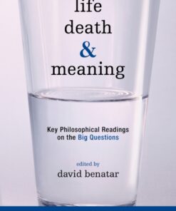 Life, Death, and Meaning - 3rd Edition