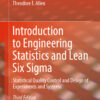 Introduction to Engineering Statistics and Lean Six Sigma - 3rd Edition