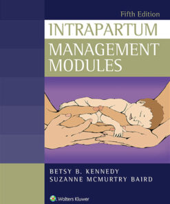 Intrapartum Management Modules - 5th Edition