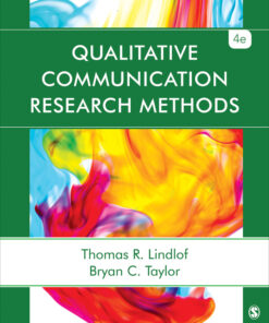 Qualitative Communication Research Methods - 4th Edition