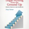 Legal Writing from the Ground Up - 4th Edition
