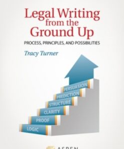 Legal Writing from the Ground Up - 4th Edition