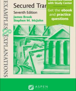 Examples & Explanations for Secured Transactions - 7th Edition