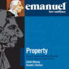Emanuel Law Outlines for Property Keyed to Dukeminier, Krier, Alexander, Schill, Strahilevitz - 9th Edition
