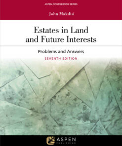 Estates in Land and Future Interests - 7th Edition