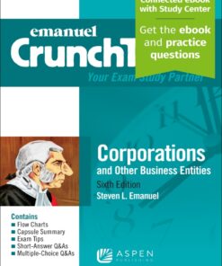 Emanuel CrunchTime for Corporations and Other Business Entities - 6th Edition
