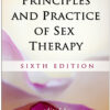 Principles and Practice of Sex Therapy - 6th Edition