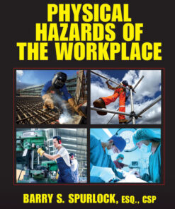 Physical Hazards of the Workplace - 2nd Edition