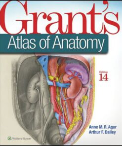 Grant's Atlas of Anatomy - 14th Edition