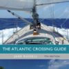 The Atlantic Crossing Guide - 7th Edition