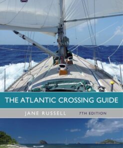The Atlantic Crossing Guide - 7th Edition