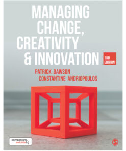 Managing Change, Creativity and Innovation - 3rd Edition