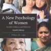 A New Psychology of Women: Gender, Culture, and Ethnicity - 4th Edition