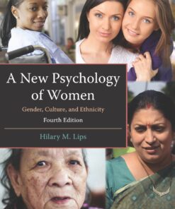 A New Psychology of Women: Gender, Culture, and Ethnicity - 4th Edition
