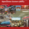Principles of Emergency Management and Emergency Operations Centers (EOC) - 2nd Edition