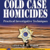 Cold Case Homicides - 2nd Edition