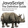 JavaScript: The Definitive Guide - 7th Edition