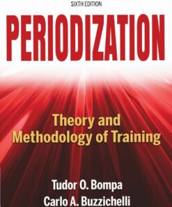 Periodization: Theory and Methodology of Training - 6th Edition