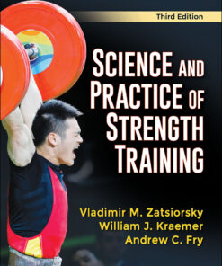 Science and Practice of Strength Training - 3rd Edition