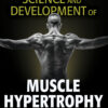 Science and Development of Muscle Hypertrophy - 2nd Edition