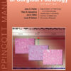 The Washington Manual of Surgical Pathology - 3rd Edition