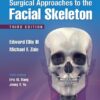Surgical Approaches to the Facial Skeleton - 3rd Edition