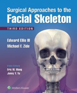 Surgical Approaches to the Facial Skeleton - 3rd Edition
