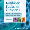 Antibiotic Basics for Clinicians - 3rd Edition