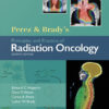 Perez & Brady's Principles and Practice of Radiation Oncology - 7th Edition