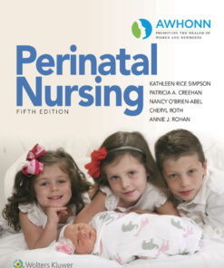 AWHONN's Perinatal Nursing - 5th Edition