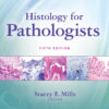 Histology for Pathologists - 5th Edition