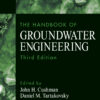 The Handbook of Groundwater Engineering - 3rd Edition