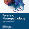 Forensic Neuropathology - 2nd Edition
