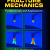 Fracture Mechanics - 4th Edition