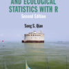 Environmental and Ecological Statistics with R - 2nd Edition