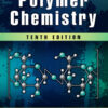 Carraher's Polymer Chemistry - 10th Edition