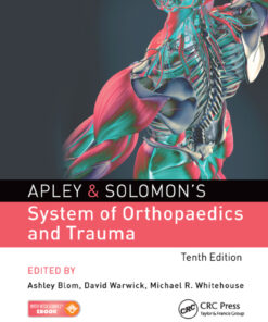Apley & Solomon's System of Orthopaedics and Trauma - 10th Edition