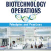 Biotechnology Operations - 2nd Edition