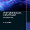 Photonic Signal Processing - 2nd Edition