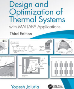 Design and Optimization of Thermal Systems, Third Edition - 3rd Edition