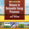 Biomass to Renewable Energy Processes - 2nd Edition